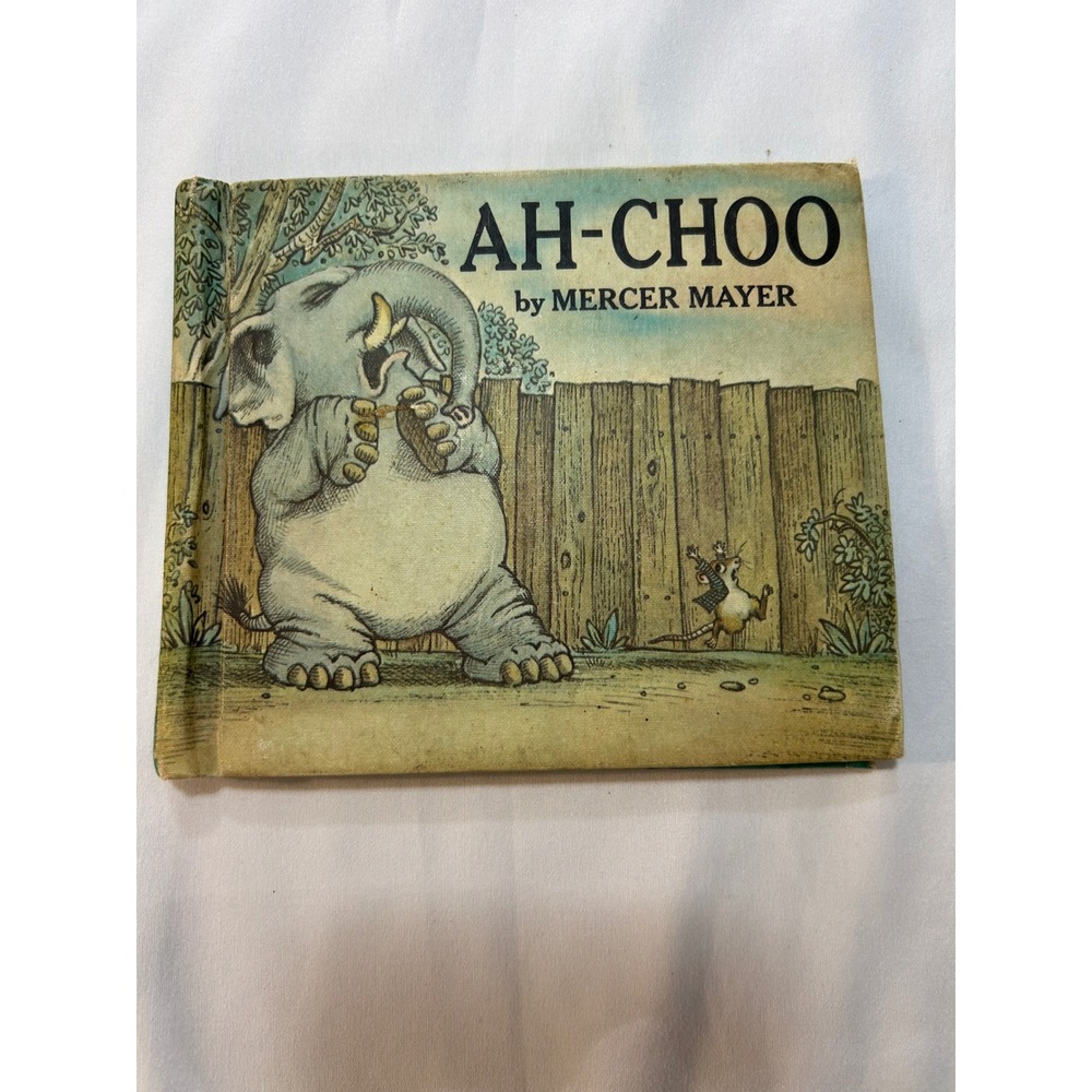 Ah-Choo Mercer Mayer Vintage Hardcover Childrens Picture Book Wordless Elephant